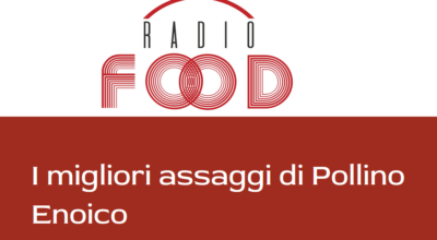 Among the best tastings of Pollino Enoico according to Radio Food